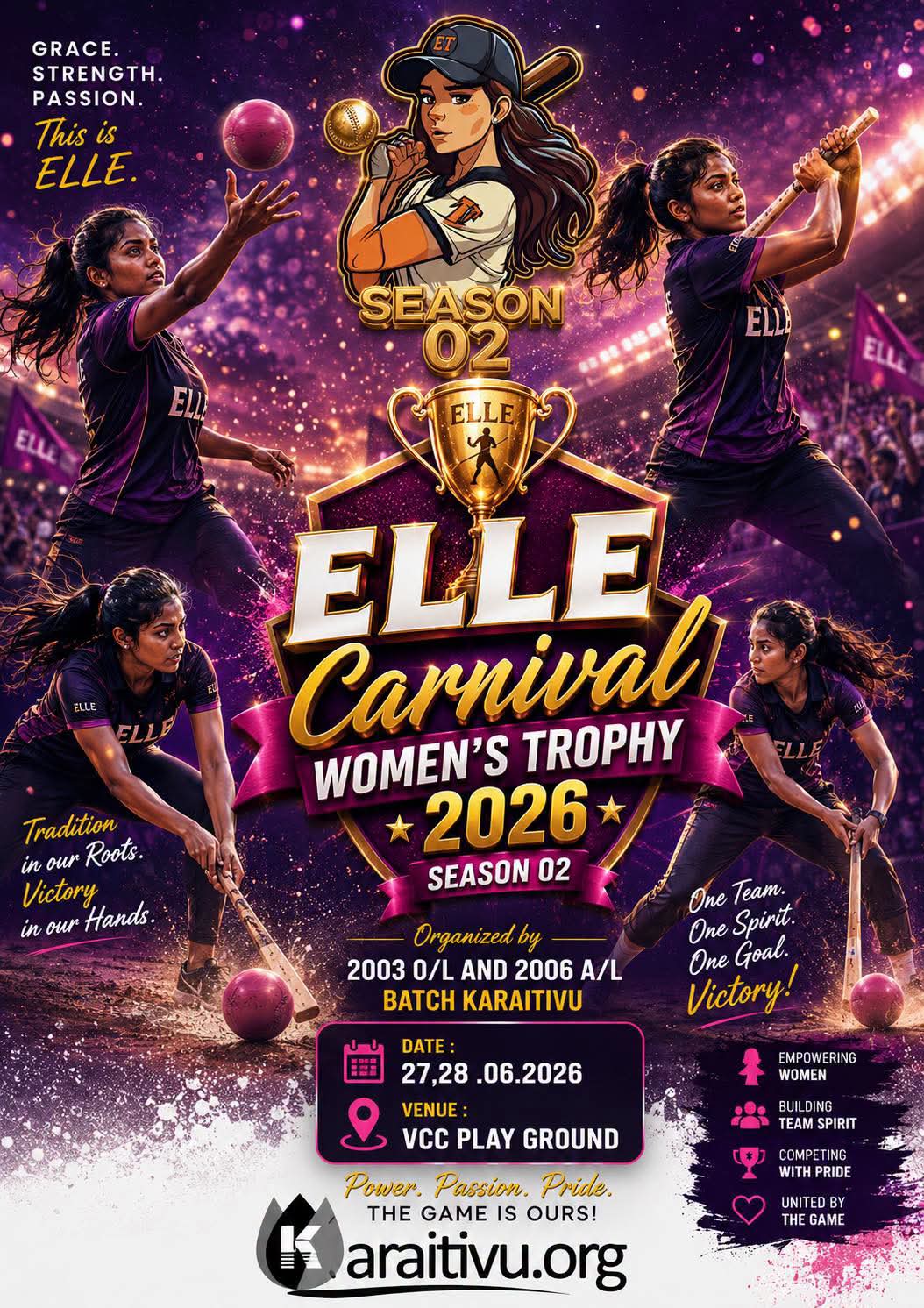 எல்லே கார்னிவல் மகளிர்  போட்டி இன்று ஆரம்பம்; நாளை இறுதிப் போட்டியும் பரிசளிப்பு விழாவும்!!